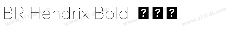 BR Hendrix Bold字体转换